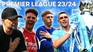 The Premier League 23/24 Review