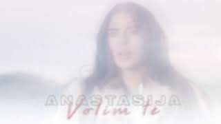 ANASTASIJA VOLIM TE  (LYRICS VIDEO)