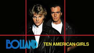 Bolland - Ten American Girls (12 Inch Version) (Remastered)