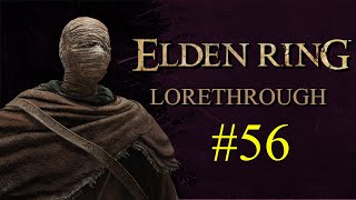 Lorethrough: Elden Ring (Part 56)