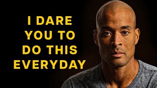 WATCH THIS EVERY DAY -  How To Change Your Life By David Goggins