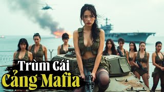 Trùm Gái Mafia | Phim Hành Động Xã Hội Đen 2024 | Phim TV Clips