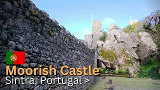 Exploring the Moorish Castle in Sintra, Portugal – Stunning Views!