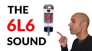 The 6L6 sound: Can you recognise it?