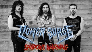 Power Surge - Shadows Warning (Official Video)