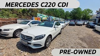 Best pre-owned luxury cars in Dehradun | Mercedes C220 detailed walk-around review#mercedes #c220