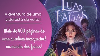 TRÊS EM UM! Lua das Fadas faz 13 Anos e volta em edição especial!