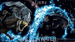 Aliens - ★ Walk on water ★ | Чужие клип [music video]