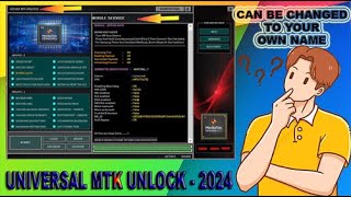 UNIVERSAL MTK UNLOCK 2024  |  Cool Tool That Can Use Your Own Name