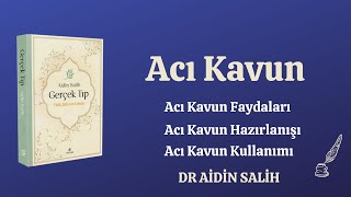 Acı kavun kullanımı, Aidin Salih