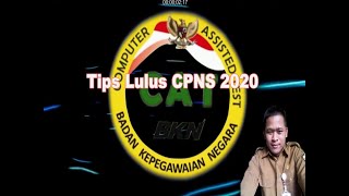 Tips Lulus CPNS 2020