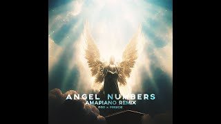 Angel Numbers 👼🏽 Amapiano Remix by PGO x Preecie