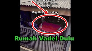 Ngaku Dari Keluarga Berada, Berikut Potret Rumah Vadel Dulu dan Sekarang