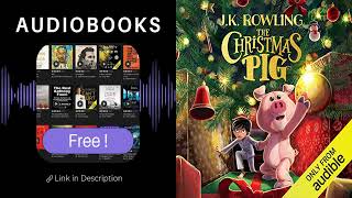 The Christmas Pig Audiobook by J.K. Rowling