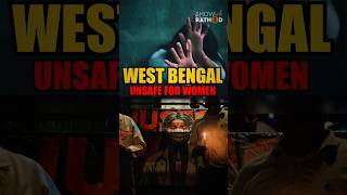 West Bengal...unsafe for women #shortsvideo