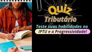 IPTU, progressividade, igualdade e capacidade contributiva!