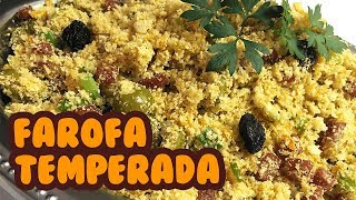 Farofa Temperada - Receita Simples e Deliciosa!