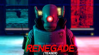 RENEGADE (Short Teaser) / (SFM/HALF-LIFE)