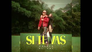 Makano Ft At Fat - si te vas (reggae audio)