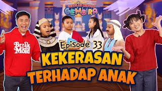 [Sekolah Minggu Gembira 2] KEKERASAN TERHADAP ANAK (Ep. 33)