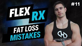 Fat loss mistakes, bulking vs cutting, too much cardio? | Flex Rx #11