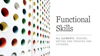 Functional Skills: Reading and speaking and listening