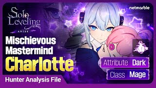 [Solo Leveling:ARISE] Hunter Analysis File: #11 Charlotte