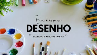 Exercícios de aquecimento para desenhar