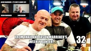 Jason Marriner!  Gianluca Vialli! Prince Harry! Weekly Banter from Thailand! (32)