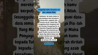 janganlah kamu berputus asa dari rahmat Allah #youtubeshorts #shorts #shortsvideo #dakwahislam