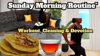 A Productive Sunday Morning Routine | Fitness, Home Care & Devotion""#adayinmylife