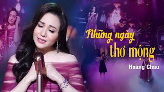 Nhạc Trữ Tình Chọn Lọc Cực Hay | Những Ngày Thơ Mộng - Hoàng Châu | LK BOLERO HAY VẠN NGƯỜI SAY MÊ💓💓