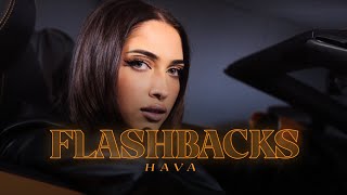 Hava - Flashbacks