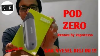 Unboxing Zero POD by Renova Vaporesso - Si Kecil Gahar!