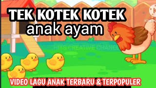 TEK KOTEK KOTEK ANAK AYAM TURUN BERKOTEK||TERBARU