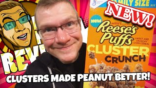 NEW!! REESE'S PUFFS CLUSTER CRUNCH!! TASTE & REVIEW!