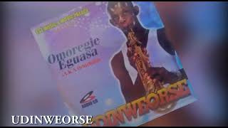 UDINWEORSE BY OMOREGIE EGUASA [ LATEST AUDIO MIX 2021 ]