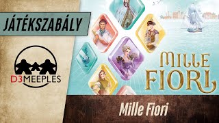 JÁTÉKSZABÁLY: MILLE FIORI