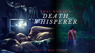 INSPIRED BY REAL EVENTS | Death Whisperer (2024) Recap Video | Thai Horror Story