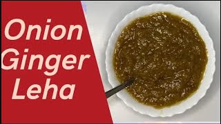 Post pregnancy Onion Ginger Leha | neerulli shunti bananti maddu/ shunti pedmedi mard