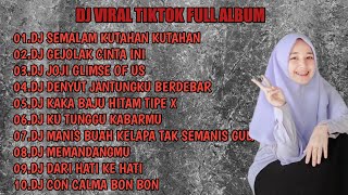 DJ RINDU SEMALAM KUTAHAN KUTAHAN SEMALAM VIRAL TIKTOK FULL ALBUM  2022