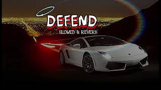 Defend - Jordan Sandhu ( Perfectly Slowed ) - | Marii's Creation Hub | New Punjabi Song | LOFI