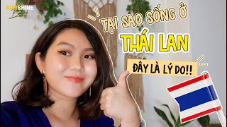 (Eng)🇹🇭 TẠI SAO MÌNH SỐNG Ở THÁI LAN? | Du học & làm việc ở Thái Lan | WHAT DREW ME TO THAILAND?