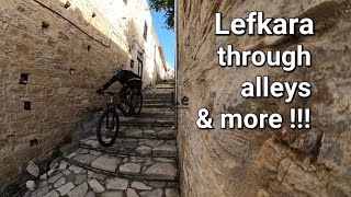 LEFKARA THROUGH ALLEYS & MORE