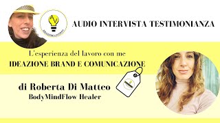 Audio Intervista testimonianza di Roberta Di Matteo