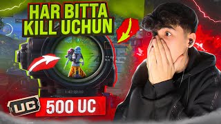 🤯HAR 1 TA KILL UCHUN 500 UC😱 - MANI BANKROT QILISHDI🥶