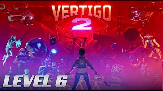 Vertigo 2 VR Gameplay - Chapter 6 : Crucible | NG+ | NO COMMENTARY | NO DEATHS