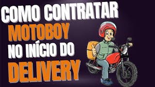 MOTOBOY DELIVERY DE HAMBÚRGUER, como contratar ?