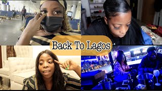 Let Get Back to Lagos + Lagos Girls Party + business Frustrations + New Hair + days with Me