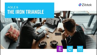 The Iron Triangle in Agile & Project Management | Zibtek